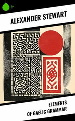 Elements of Gaelic Grammar