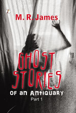 Ghost Stories of an Antiquary Part 1