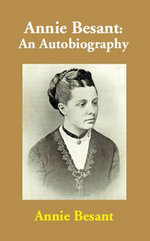 Annie Besant: An Autobiography