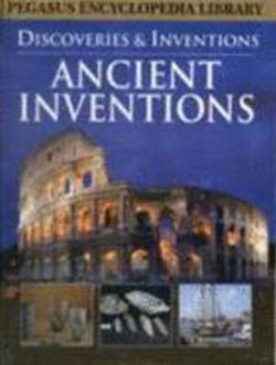Ancient Inventions Ancient Inventions