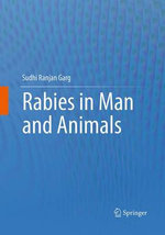 Rabies in Man and Animals