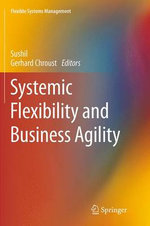 Systemic Flexibility and Business Agility