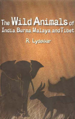 Wild Animals of India, Burma, Malaya and Tibet
