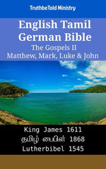 English Tamil German Bible - The Gospels II - Matthew, Mark, Luke & John