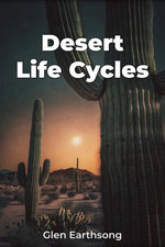Desert Life Cycles