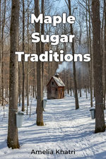 Maple Sugar Traditions