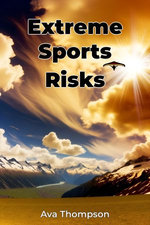 Extreme Sports Risks