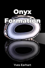 Onyx Formation