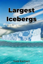 Largest Icebergs