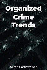 Organized Crime Trends