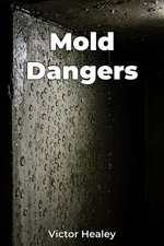 Mold Dangers