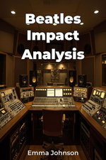 Beatles Impact Analysis