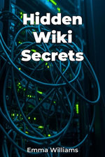 Hidden Wiki Secrets