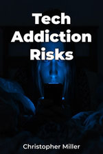 Tech Addiction Risks