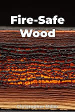 Fire-Safe Wood