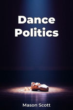Dance Politics