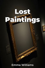 Lost Paintings