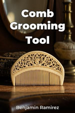 Comb Grooming Tool