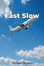 Fast Slow
