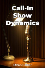 Call-In Show Dynamics