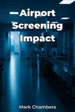 Airport Screening Impact