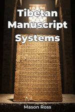 Tibetan Manuscript Systems