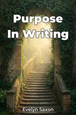 Purpose In Writing