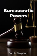 Bureaucratic Powers