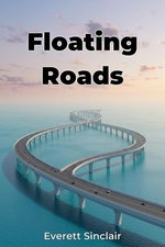 Floating Roads