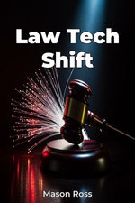 Law Tech Shift