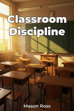 Classroom Discipline
