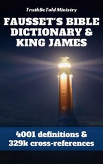 Fausset's Bible Dictionary and King James Bible