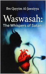 Waswasah: The Whispers of Satan