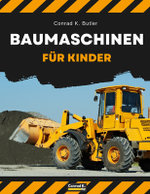 Baumaschinen fuer Kinder