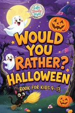 Would You Rather Halloween