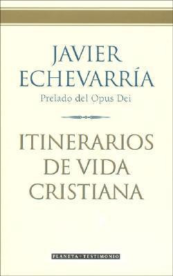 ITINERARIO DE VIDA CRISTIANA