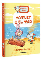 Hamlet y el Mar - Hamlet and the Sea
