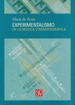 Experimentalismo En La Musica Cinematografica