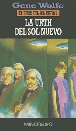 La Urth del Sol Nuevo. El libro del Sol Nuevo, V