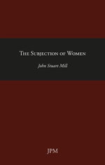 The Subjection of Women