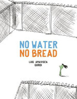 No Water No Bread