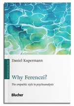 Why Ferenczi?
