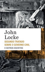 Segundo tratado sobre o governo civil e outros escritos (edicao de bolso)
