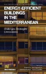 Energy-efficient Buildings in the Mediterranean: Challenges, Strategies, and Innovations