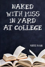 Naked With Miss In Yard At College