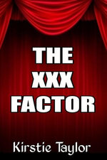 The XXX Factor