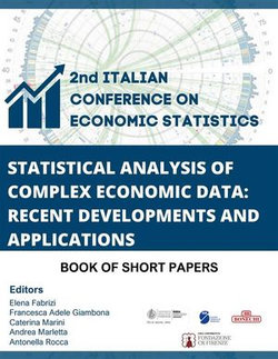 2nd Italian Conference on Economic Statistics (ICES 2024), Statistical Analysis of Complex Economic Data: Recent Developments and Applications, Book of Short Papers