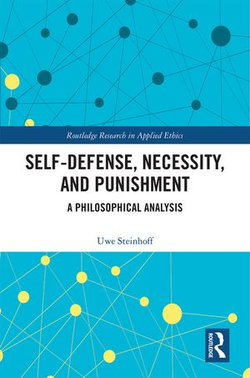 Self-Defense, Necessity, and Punishment