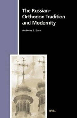 The Russian-Orthodox Tradition and Modernity