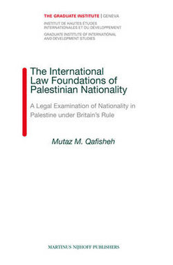 The International Law Foundations of Palestinian Nationality